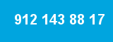 912 143 88 17 912 143 88 17